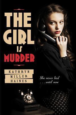 The Girl is Murder (Girl is Murder, #1)