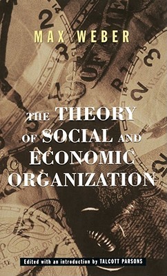 The Theory of Social and Economic Organization cover