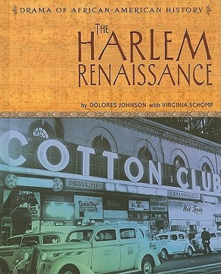 The Harlem Renaissance by Dolores Johnson | Goodreads