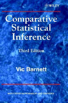 Comparative Statistical Inference by Vic Barnett | Goodreads