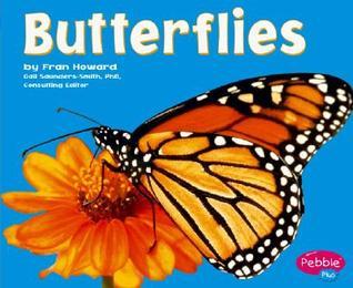 Butterflies (Bugs, Bugs, Bugs!) by Fran Howard | Goodreads