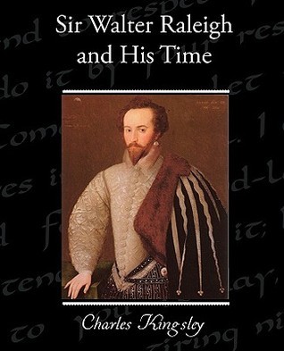 Sir Walter Raleigh and His Time book cover