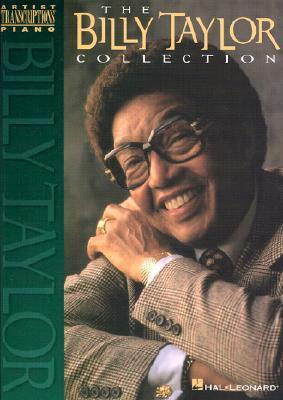 The Billy Taylor Collection by Billy Taylor | Goodreads