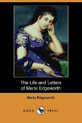 The Life and Letters of Maria Edgeworth (Dodo Press) book cover