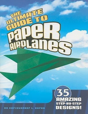 The Ultimate Guide to Paper Airplanes book cover