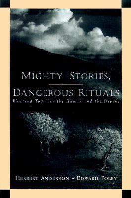 Mighty Stories Dangerous Rituals