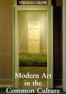 Modern Art in the Common Culture book cover