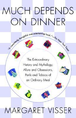 Much Depends on Dinner book cover