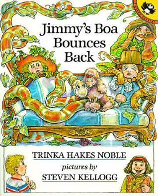 Jimmy's Boa Bounces Back by Trinka Hakes Noble | Goodreads