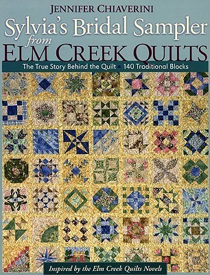 Sylvia's Bridal Sampler from Elm Creek Quilts book cover