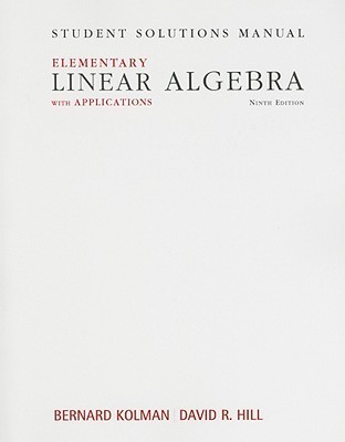 Student Solutions Manual for Elementary Linear Algebra with ...