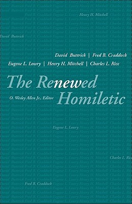 The Renewed Homiletic by David Buttrick | Goodreads