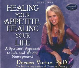 Healing Your Appetite, Healing Your Life book cover