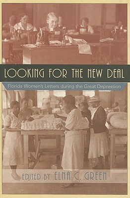 looking-for-the-new-deal-florida-women-s-letters-during-the-great