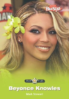 Beyonce Knowles (Star Files) by Nicola Hodgson | Goodreads