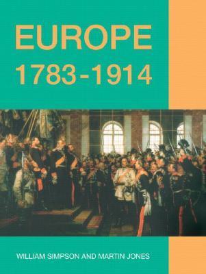 Europe 1783–1914 by William Simpson | Goodreads