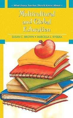 What Every Teacher Should Know About Multicultural and Global Education ...