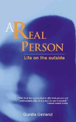 A Real Person: Life on the Outside