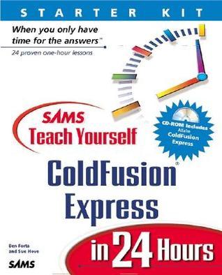 Sams Teach Yourself Coldfusion Express in 24 Hours book cover