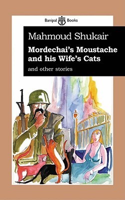 Mordechai's Moustache and his Wife's Cats book cover