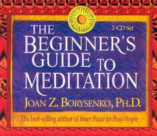 The Beginner's Guide to Meditation