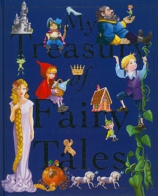 My Treasury of Fairy Tales by Nick Ellsworth | Goodreads