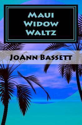 Maui Widow Waltz (Islands of Aloha Mystery Series)
