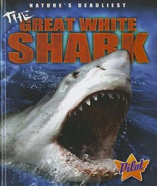 The Great White Shark by Lisa Owings | Goodreads