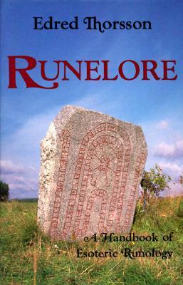 Runelore: The Magic, History, and Hidden Codes of the Runes