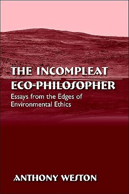 The Incompleat Eco-Philosopher book cover