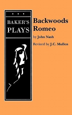 Backwoods Romeo by John Nash | Goodreads