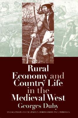 Rural Economy and Country Life in the Medieval West book cover