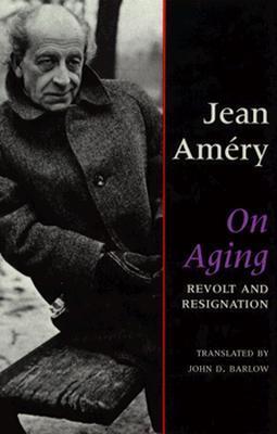 On Aging: Revolt and Resignation