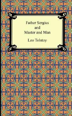 Father Sergius and Master and Man book cover