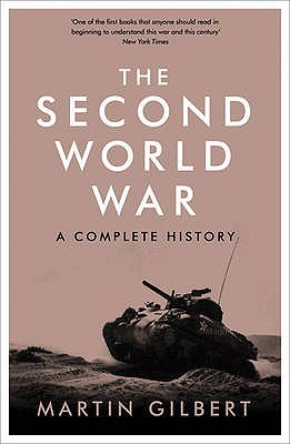 The Second World War by M. Gilbert | Goodreads