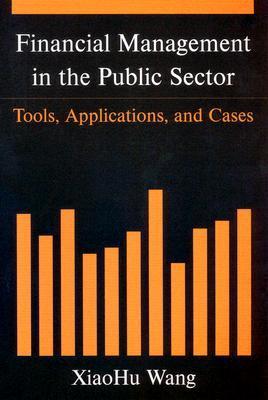 Financial Management in the Public Sector: Tools, Applications and ...