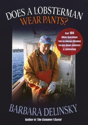 Does a Lobsterman Wear Pants? book cover