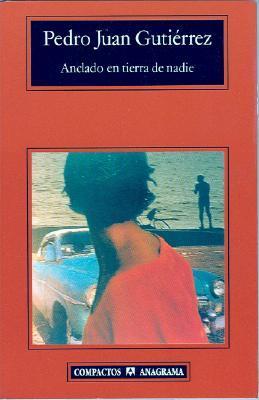 Anclado en tierra de nadie book cover