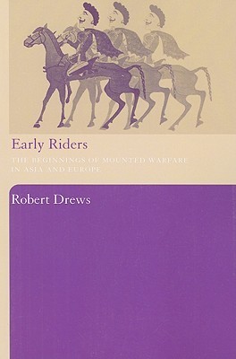 Early Riders by Robert Drews | Goodreads