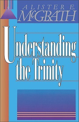 Understanding the Trinity book cover