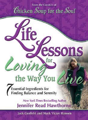 Life Lessons for Loving the Way You Live book cover