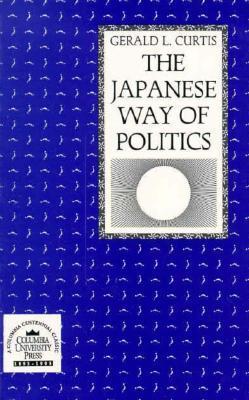 The Japanese Way of Politics book cover
