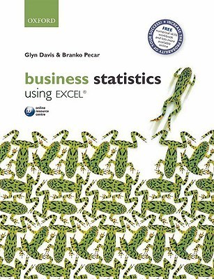 Business Statistics Using Excel by Glyn Davis | Goodreads