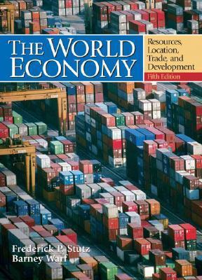 洋書 The World Economy The World Economy: Resources, Location, Trade And