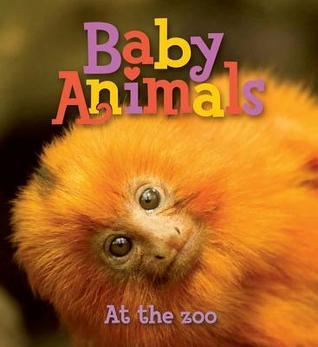 Baby Animals At the Zoo book cover