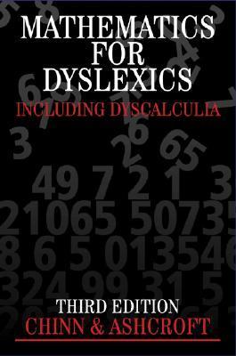 Mathematics for Dyslexics by Stephen J. Chinn | Goodreads