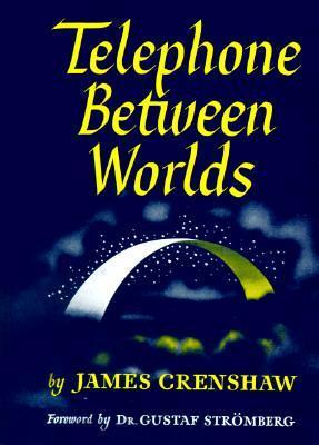 Telephone Between Worlds by James L. Crenshaw | Goodreads Telephone Between Worlds by James L. Crenshaw | Goodreads