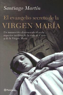 El evangelio secreto de la Vírgen María
