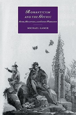 Romanticism and the Gothic book cover