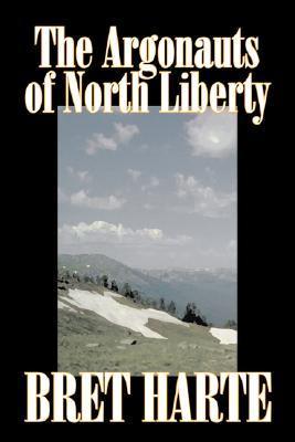 The Argonauts of North Liberty book cover
